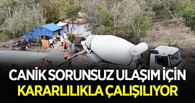 Canik’te Sorunsuz Ulaşım İçin Kararlılıkla Çalışılıyor haberi